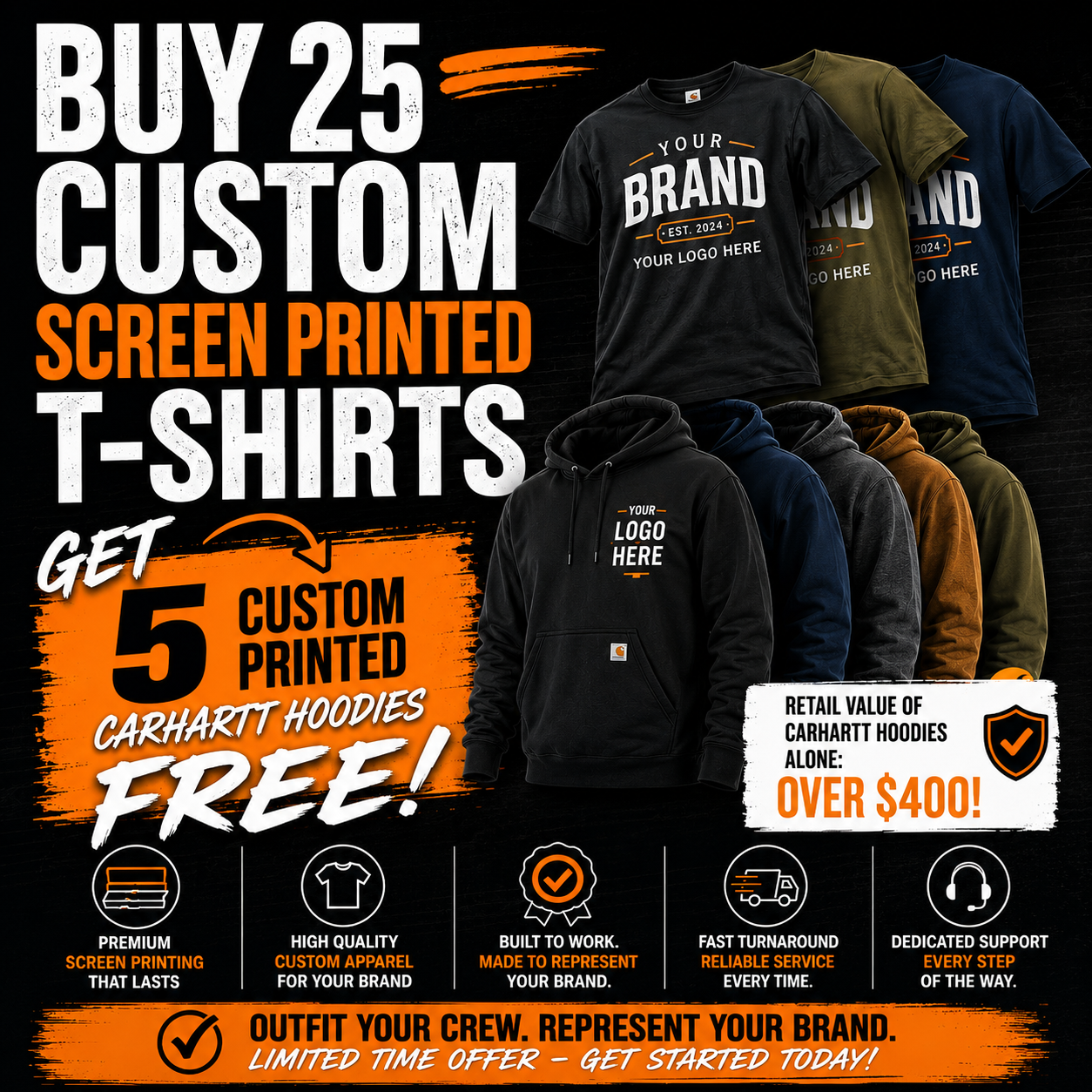 Buy 25 Screen Printed T-shirts Get 5 Custom Printed Carhartt Hoodies Free