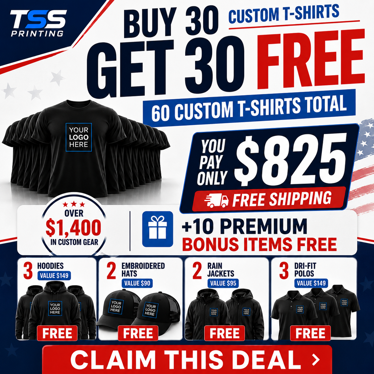 Buy 30 shirts. Get 30 free. + 10 more pieces + Free Shipping