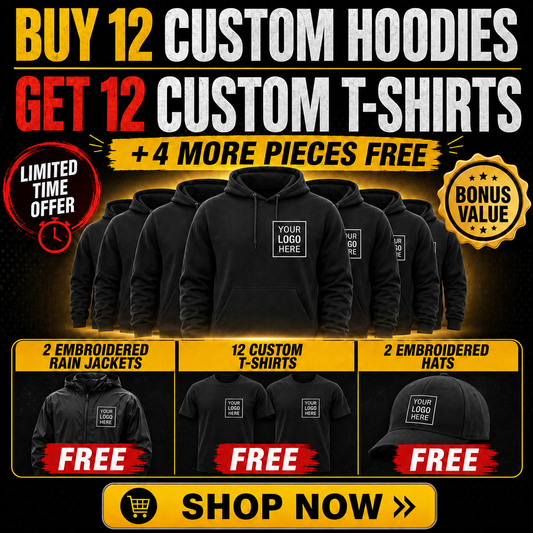 Buy 12 Custom Hoodies, Get 12 T-Shirts + 2 Hats +2 Jackets FREE $725 | Free Shipping
