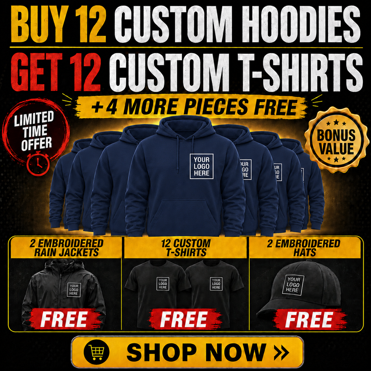 Buy 12 Custom Premium Hoodies, Get 12 T-Shirts + 2 Hats +2 Jackets FREE $795 | Free Shipping